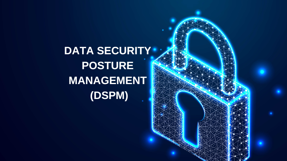 Data Security Posture Management