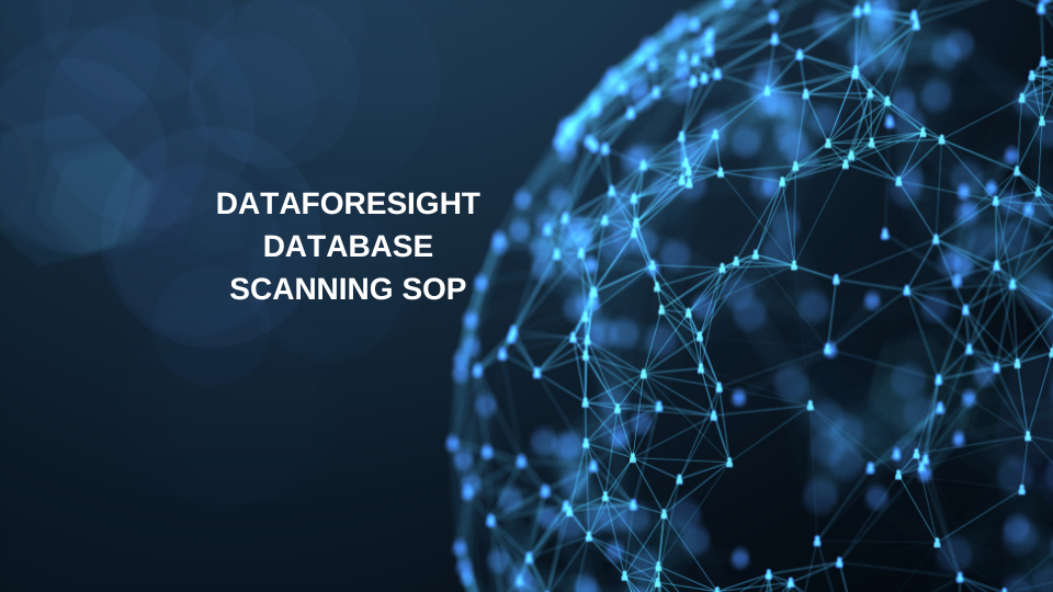 DataForesight Database Scanning SOP